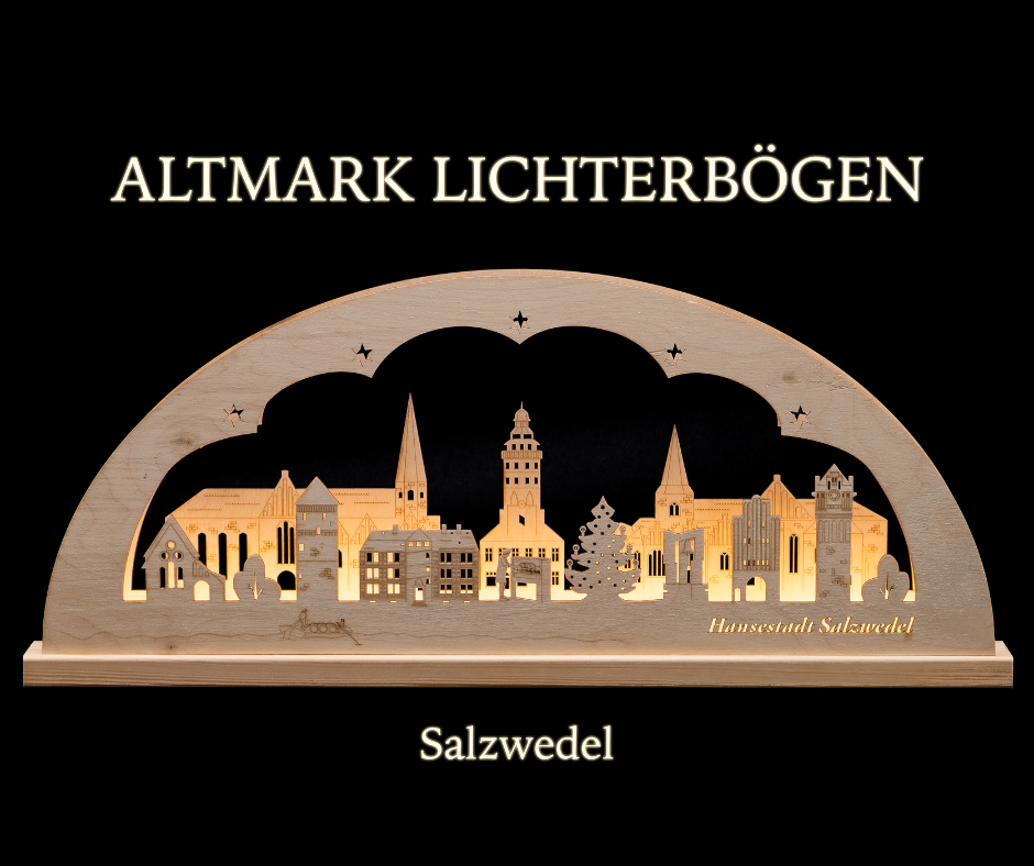 Altmark Lichterbogen SALZWEDEL